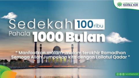 Sedekah Bernilai 1000 Bulan Untuk Penghafal Quran